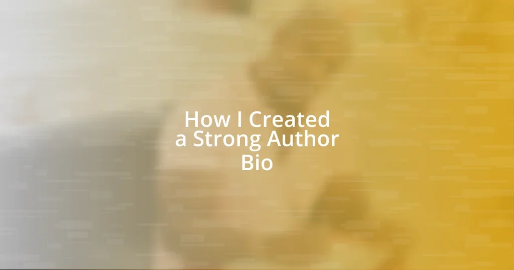 How I Created a Strong Author Bio