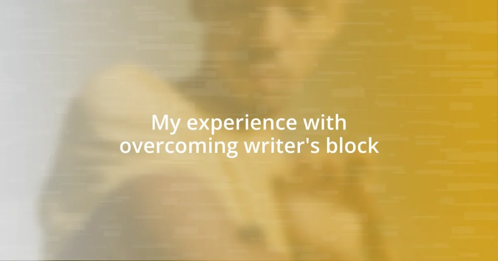 My experience with overcoming writer’s block