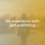 My experience with self-publishing