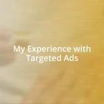 My Experience with Targeted Ads