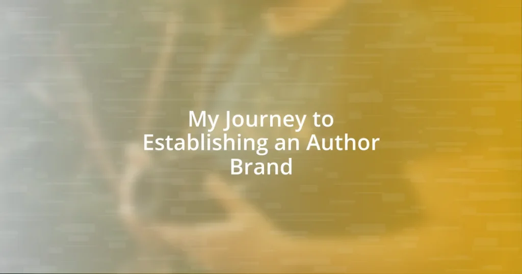 My Journey to Establishing an Author Brand