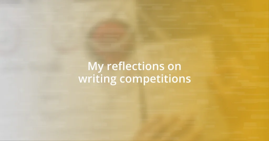 My reflections on writing competitions