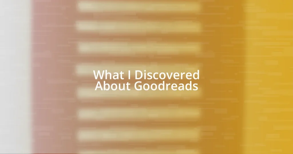 What I Discovered About Goodreads