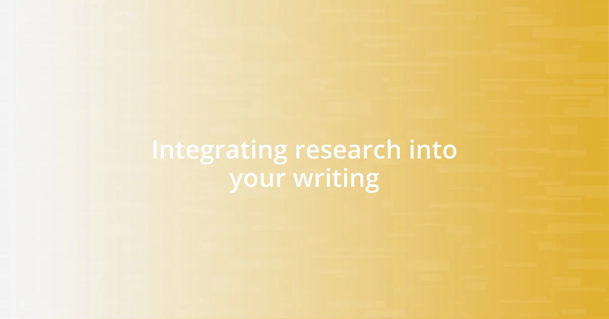 Integrating research into your writing