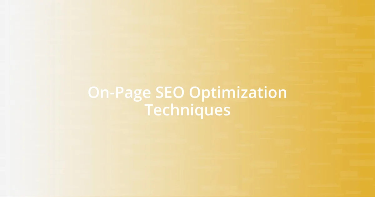 On-Page SEO Optimization Techniques