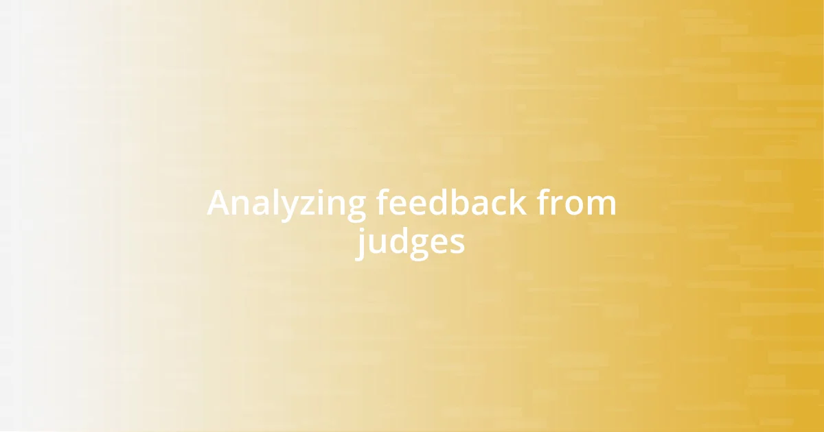 Analyzing feedback from judges