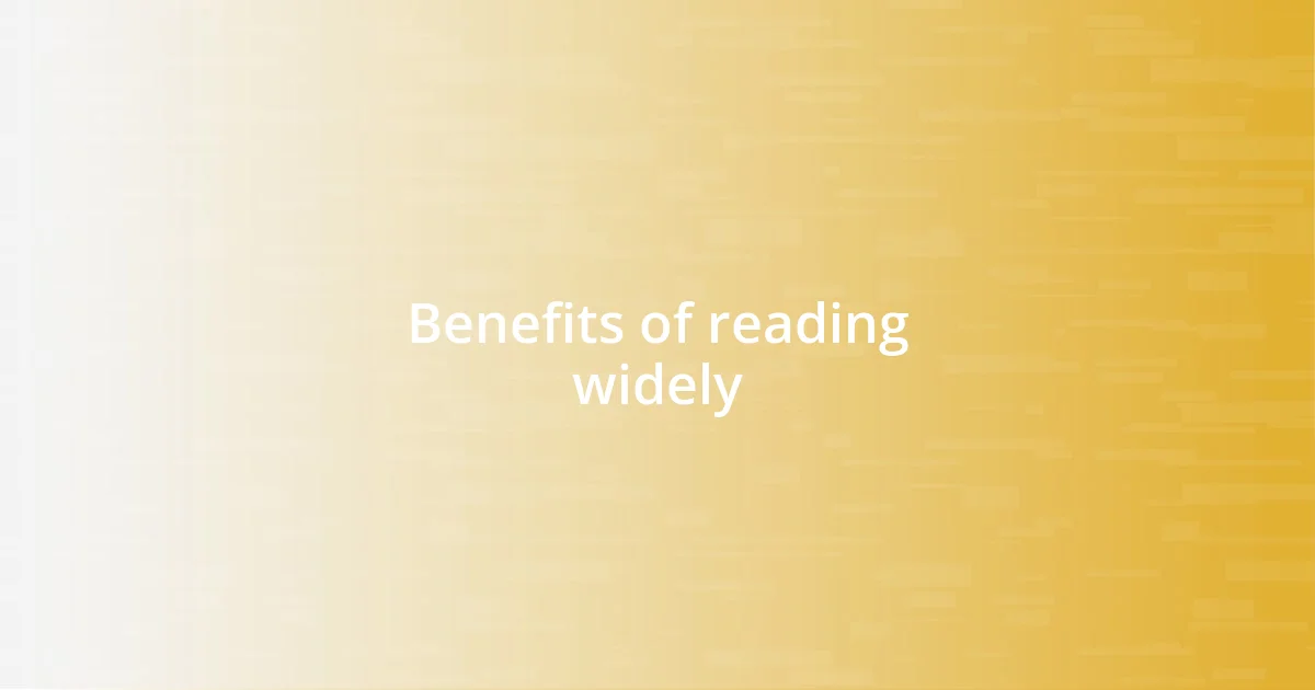 Benefits of reading widely