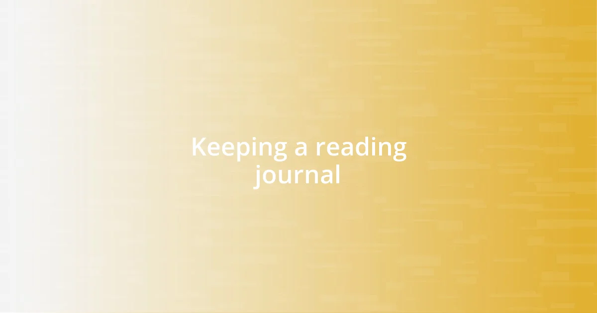 Keeping a reading journal