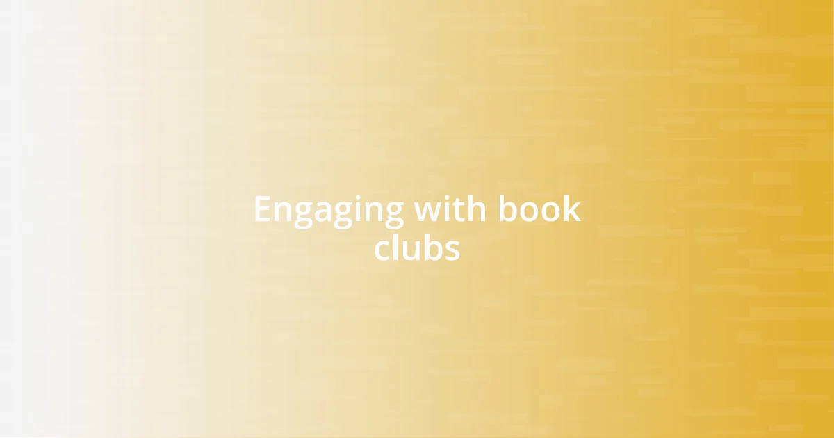 Engaging with book clubs